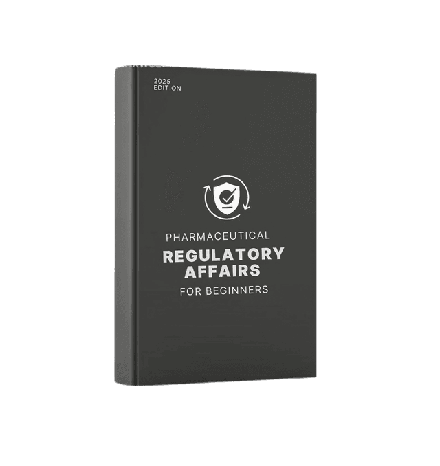 Pharmaceutical Regulatory Affairs for Beginners